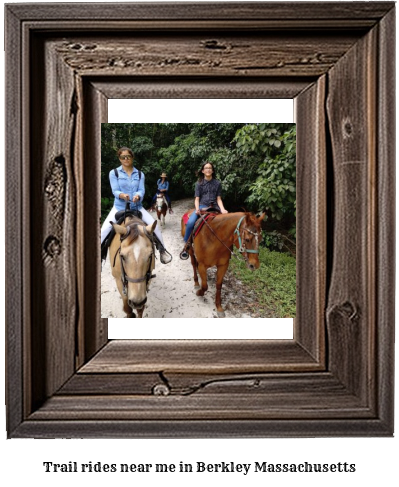 trail rides near me in Berkley, Massachusetts